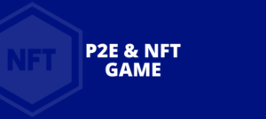 p2e & nft game